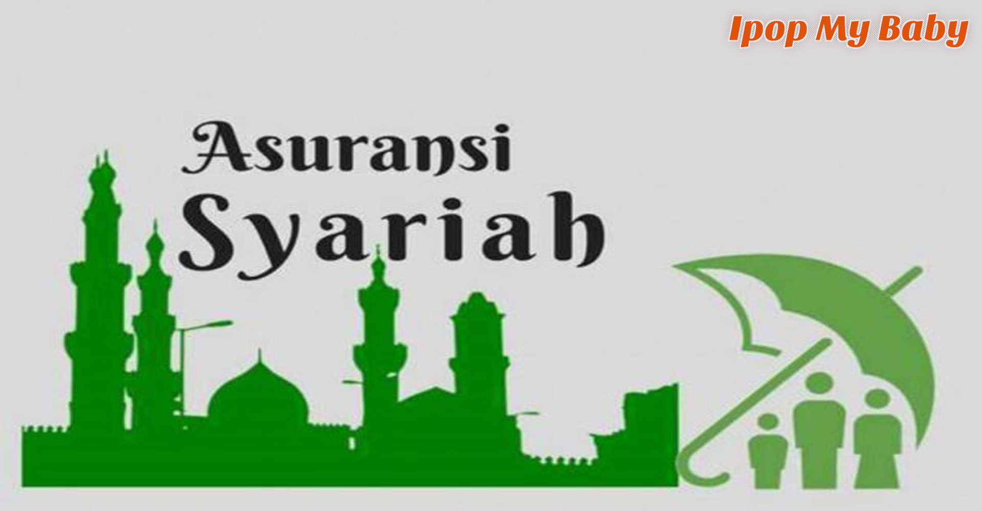 Asuransi Syariah Investasi Aman dan Halal untuk Masa Depan