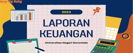 Laporan Keuangan, Peran Penting untuk Membangun Bisnis